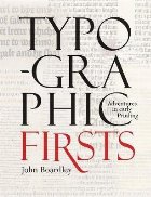Typographic Firsts