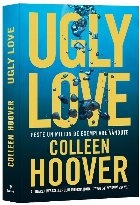 Ugly Love : despre faţa urâtă a iubirii