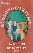 Sa nu uiti de inima ta