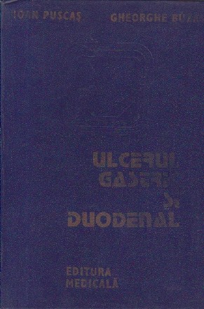 Ulcerul gastric si duodenal. Fiziopatologie, clinica si tratament