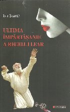 Ultima impartasanie regelui Lear