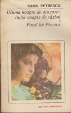 Ultima noapte dragoste intaia noapte