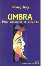 Umbra. Polul intunecat al sufletului