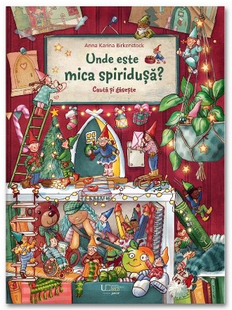 Unde este mica spiriduşă? : caută şi găseşte