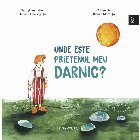Unde este prietenul meu darnic?