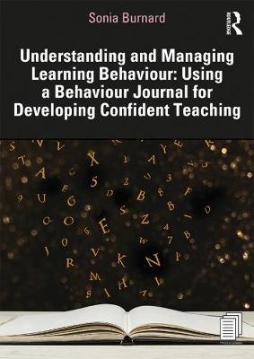 Understanding and Managing Learning Behaviour: Using a Behav