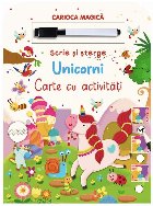 Unicorni : carte cu activităţi,scrie şi şterge