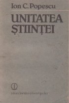 Unitatea stiintei. Studiu monografic asupra reductiei interteoretice si interdisciplinare