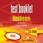coperta Upstream Level B1+ : Test Booklet CD-ROM