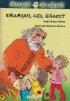 Uriasul cel egoist (Povesti de seara)