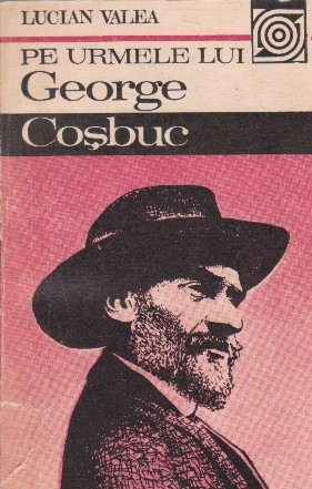 Pe urmele lui George Cosbuc
