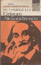 Urmele lui Grigore Alexandrescu