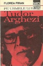 urmele lui Tudor Arghezi