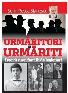 Urmăritori şi Urmăriţi istoria unei