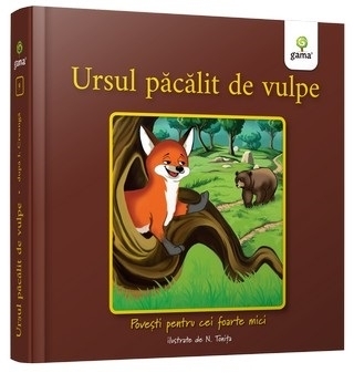 Ursul pacalit de vulpe. Povesti pentru cei foarte mici