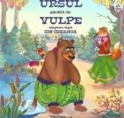 Ursul pacalit de Vulpe