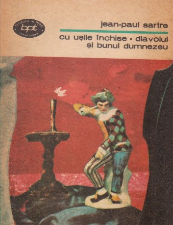 Cu usile inchise. Diavolul si bunul Dumnezeu
