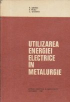 Utilizarea energiei electrice metalurgie Manual