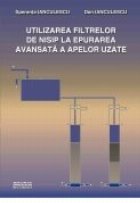 Utilizarea filtrelor nisip epurarea avansata