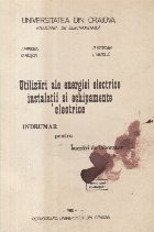 Utilizari ale energiei electrice instalatii