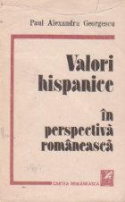 Valori hispanice in perspectiva romaneasca