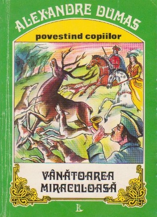 Vanatoarea miraculoasa