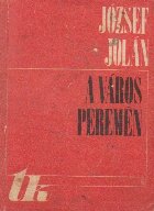 A varos peremen (La periferia orasului)