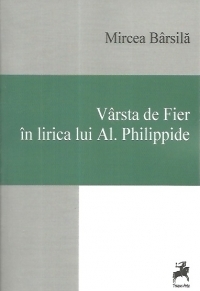 Varsta de Fier in lirica lui Al. Philippide