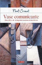 Vase comunicante (Inter)feţe ale avangardei