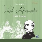 Vasile Alecsandri : viaţa şi opera