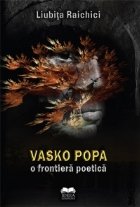 Vasko Popa - O frontiera poetica