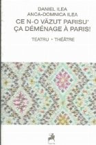 Ce n-o vazut Parisu - Ca demenage a Paris!