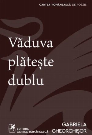 Văduva plăteşte dublu