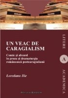 Un veac de caragialism