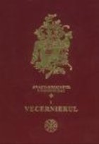 Anastasimatarul uniformizat. Vecernier pe dubla notatie muzicala