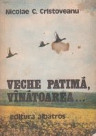 Veche patima, vinatoarea