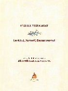 Vechiul Testament Leviticul Numerii Deuteronomul
