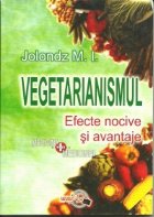 Vegetarianismul efecte nocive avantaje