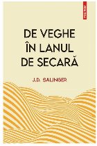 De veghe in lanul de secara (editie noua)