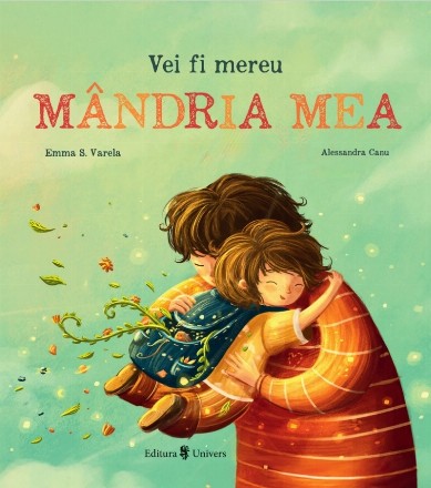 Vei fi mereu mândria mea