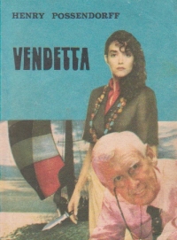 Vendetta - romanul unei aventuri