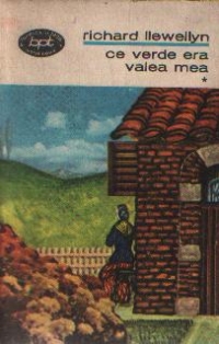 Ce verde era valea mea, volumele I si II