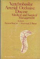 Vertebrobasilar Arterial Occlusive Disease Medical and Surgical Management
