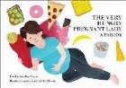 Very Hungry Pregnant Lady Very Hungry Pregnant Lady