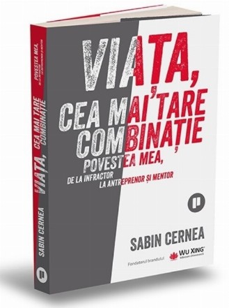 Viaţa, cea mai tare combinaţie : povestea mea