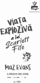 Viaţa explozivă lui Scarlett Fife