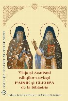 Viaţa şi acatistul Sfinţilor Cuvioşi Paisie şi Cleopa de la Sihăstria (2 decembrie)