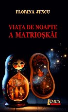 Viaţa de noapte a Matrioşkăi