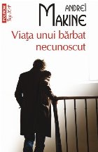 Viaţa unui bărbat necunoscut (ediție