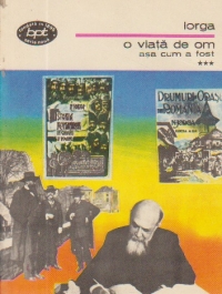 O viata de om asa cum a fost, Volumul al III-lea